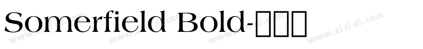 Somerfield Bold字体转换